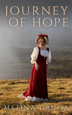Journey of Hope (eBook, ePUB) - Druga, Melina