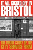 It All Kicked Off In Bristol (eBook, ePUB)