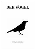 Der Vogel (eBook, ePUB)