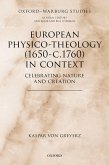 European Physico-theology (1650-c.1760) in Context (eBook, ePUB)