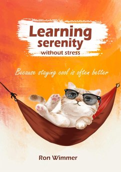 Learning serenity without stress (eBook, ePUB) - Wimmer, Ron