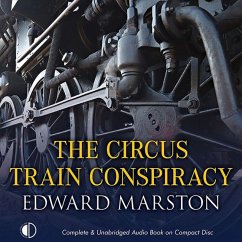 The Circus Train Conspiracy (MP3-Download) - Marston, Edward