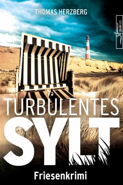 Turbulentes Sylt / Hannah Lambert ermittelt Bd.7 (eBook, ePUB) - Herzberg, Thomas