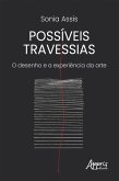 Possíveis Travessias: O Desenho e a Experiência da Arte (eBook, ePUB)
