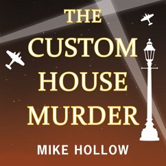 The Custom House Murder (MP3-Download) - Hollow, Mike