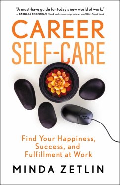 Career Self-Care (eBook, ePUB) - Zetlin, Minda