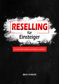 Reselling für Einsteiger (eBook, ePUB) - Thiede, Ben