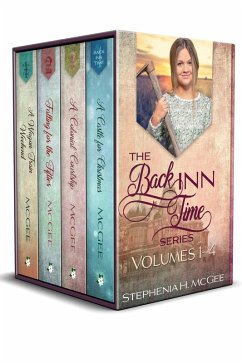 The Back Inn Time Series Volumes 1 - 4 (eBook, ePUB) - Mcgee, Stephenia H.