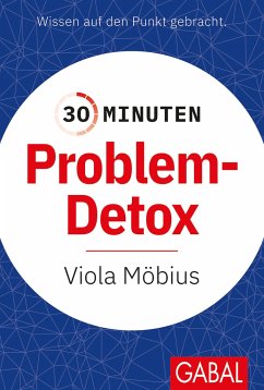 30 Minuten Problem-Detox - Möbius, Viola