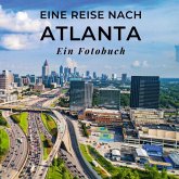 Eine Reise nach Atlanta Eine Reise nach Atlanta