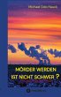 Mörder werden ist nicht schwer? - Bild 1