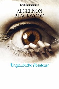 Unglaubliche Abenteuer - Blackwood, Algernon