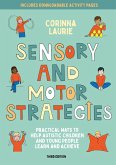 Sensory and Motor Strategies (3rd edition) (eBook, ePUB)