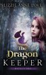 The Dragon Keeper (Mystic's Tale, #1)... - Bild 1