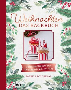 Weihnachten: Das Backbuch - Rosenthal, Patrick