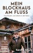 Mein Blockhaus am Fluss - Bild 1