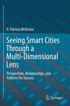 Seeing Smart Cities Through a Multi-Dimensional Lens - McKenna, H. Patricia