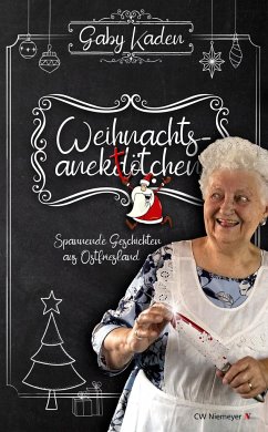 Weihnachtsanektötchen - Spannende Geschichten aus Ostfriesland - Kaden, Gaby