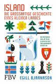 Island - die großartige Geschichte eines kleinen Landes (eBook, ePUB)
