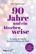 90 Jahre und ein bisschen weise (eBook,... - Bild 1