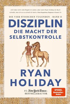 Disziplin - die Macht der Selbstkontrolle - Holiday, Ryan