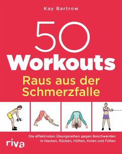 50 Workouts - Raus aus der Schmerzfalle - Bartrow, Kay