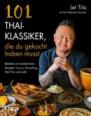 101 Thai-Klassiker, die du gekocht haben musst (eBook, ePUB)
