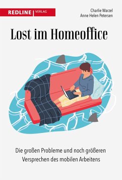 Lost im Homeoffice (eBook, PDF) - Warzel, Charlie; Petersen, Anne Helen