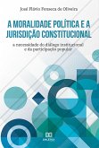 A moralidade política e a jurisdição constitucional (eBook, ePUB)