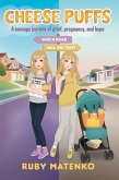 Cheese Puffs: A Teenage Journey of Grief, Pregnancy, and Hope (eBook, ePUB)