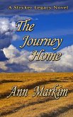 The Journey Home (Stryker Legacy, #4) (eBook, ePUB) The Journey Home (Stryker Legacy, #4) (eBook, ePUB)