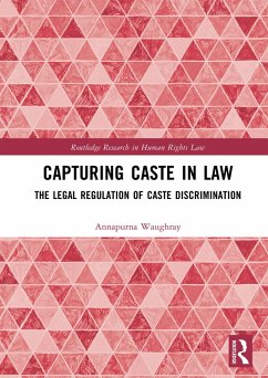 Capturing Caste in Law (eBook, PDF) - Waughray, Annapurna