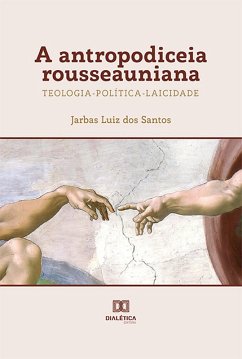 Cover A antropodiceia rousseauniana (eBook, ePUB)
