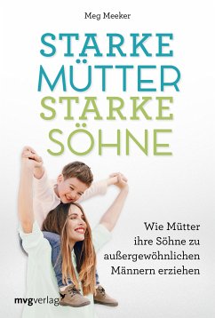Starke Mütter, starke Söhne (eBook, PDF) - Meeker, Meg