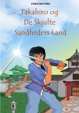 Takahiro og De Skjulte Sandheders Land (eBook, ePUB)