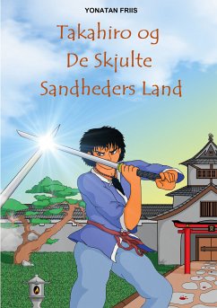 Takahiro og De Skjulte Sandheders Land (eBook, ePUB)