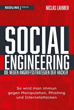 Social Engineering - die neuen Angriffsstrategien der Hacker (eBook, ePUB) - Lahmer, Niclas
