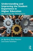 Understanding and Improving the Student Experience in Higher Education (eBook, ePUB)