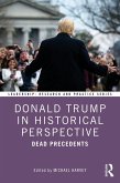 Donald Trump in Historical Perspective (eBook, PDF)