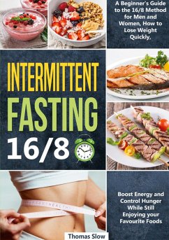 Intermittent Fasting 16/8 - Slow, Thomas