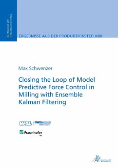 Closing the Loop of Model Predictive Force Control in Milling with Ensemble Kalman Filtering - Schwenzer, Max