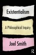 Existentialism: A Philosophical Inquiry... - Bild 1