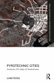 Pyrotechnic Cities (eBook, ePUB) Pyrotechnic Cities (eBook, ePUB)