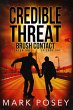 Brush Contact (Credible Threat, #1)... - Bild 1