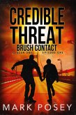 Brush Contact (Credible Threat, #1) (eBook, ePUB)