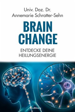 Brain Change - Schratter-Sehn, Annemarie
