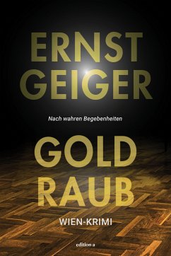 Goldraub - Geiger, Ernst