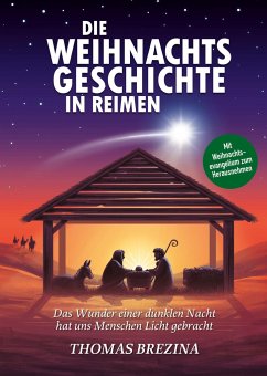 Die Weihnachtsgeschichte in Reimen - Brezina, Thomas