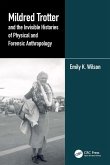 Mildred Trotter and the Invisible Histories of Physical and Forensic Anthropology (eBook, ePUB)