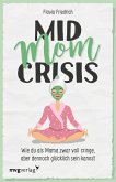 Mid Mom Crisis (eBook, PDF)